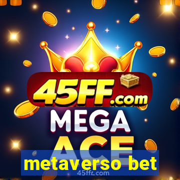 metaverso bet